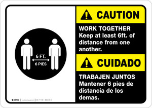 Caution: Work Together Keep 6ft. Bilingual with Icon ANSI Landscape - Wall Sign
