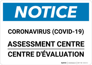 Notice: Coronavirus Assessment Centre Bilingual Landscape - Wall Sign