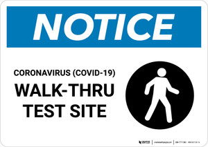 Notice: Coronavirus Walk-Thru Test Site with Icon Landscape - Wall Sign