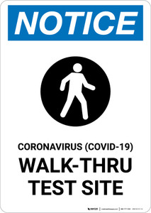 Notice: Coronavirus Walk-Thru Test Site with Icon Portrait - Wall Sign