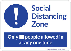 Social Distancing Zone Maximum People Allowed Blue with Exclamation Point Landscape - Wall Sign