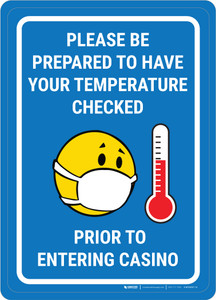 Temperature Check Prior to Entering Casino Portrait with Emoji - Wall Sign