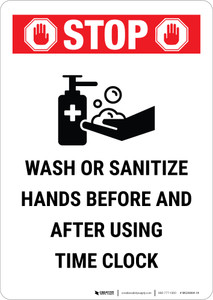 Stop - Wash Or Sanitize When Using Time Clock Portrait - Wall Sign