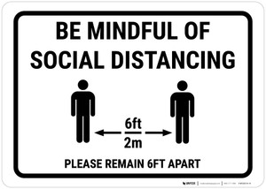 Be Mindful Of Social Distancing Landscape - Wall Sign
