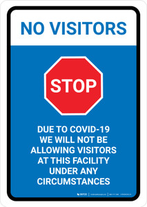 No Visitors Stop:We Are Not Allowing Visitors with Icon Portrait - Wall Sign