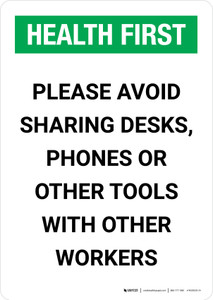 Health First: Please Avoid Sharing Desks Phones or Tools Portrait - Wall Sign