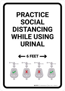 Practice Social Distancing While Using Urinal 6 Ft with Icon Portrait - Wall Sign