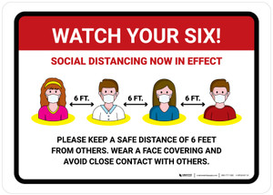 Watch Your Six Social Distancing Now In Effect with Icons Landscape - Wall Sign