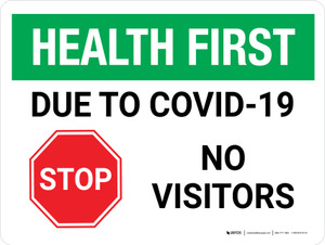 Health First: Stop Due To COVID-19 No Visitors with Icon Landscape - Wall Sign