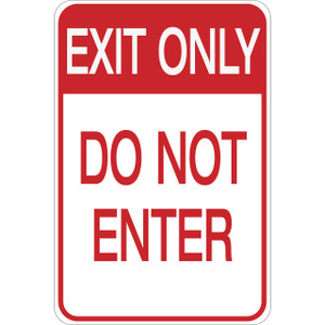 Exit Only - Do Not Enter - Aluminum Sign