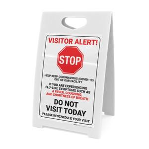 Visitor Alert Stop the Spread of Coronavirus - Do Not Visit Today - A-Frame Sign