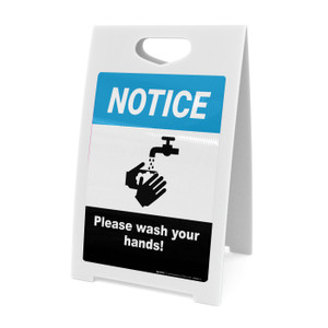 Notice: Please Wash Your Hands - A-Frame Sign