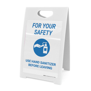 For Your Safety: Use Hand Sanitizer Before Leaving - A-Frame Sign