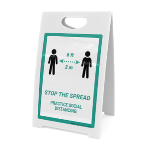 Stop The Spread Practice Social Distancings - A-Frame Sign