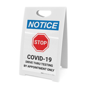 Notice: Stop Drive Thru Testing Requires Physicians Prior to Entry Portrait - A-Frame Sign