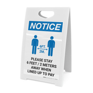 Notice: Please Stay 6ft Away When Lined Up To Pay Portrait - A-Frame Sign