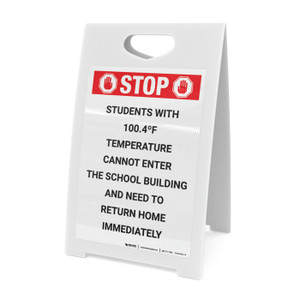 Stop Students with 100.4ºF Temperature Cannot Enter the School Building with Icon - A-Frame Sign