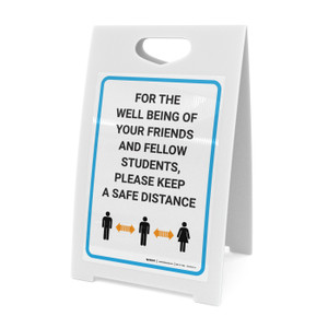For The Well Being Of Students Keep A Safe Distance with Icon - A-Frame Sign