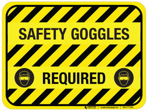 Safety Goggles Required - Floor Sign
