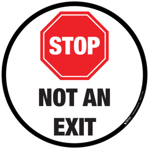 Floor Sign- Stop- Not an Exit