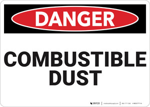 Danger: Combustible Dust - Wall Sign