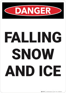 Danger: Falling Snow and Ice Vertical - Wall Sign
