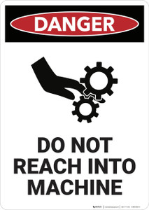 Danger: Do Not Reach Into Machine - Wall Sign