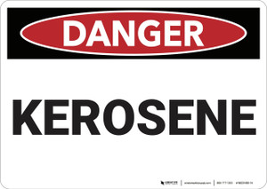 Danger: Kerosene - Wall Sign