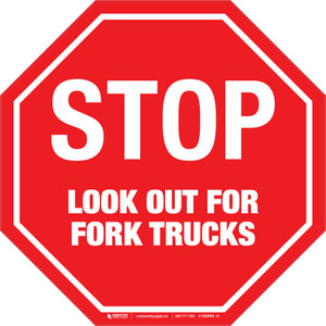 Stop Look Out For Fork Trucks Floor Sign
