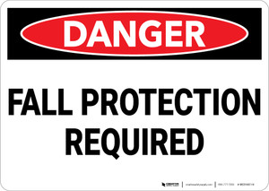 Danger: Fall Protection Required - Wall Sign