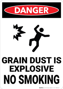 Danger: Grain Dust Is Explosive No Smoking - Wall Sign
