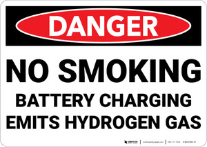 Danger: No Smoking Battery Charging Emits Hydrogen Gas - Wall Sign