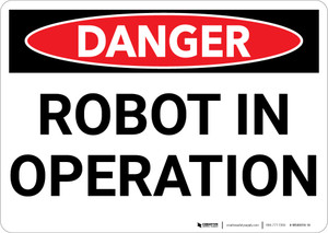 Danger: Robot in Operation - Wall Sign