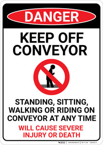 Danger: Keep Off Conveyor - Wall Sign