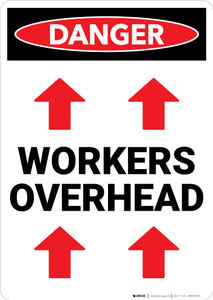 Danger: Workers Overhead Sign With Arrows - Wall Sign