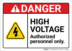 Danger: High Voltage Authorized Personnel Only ANSI - Wall Sign