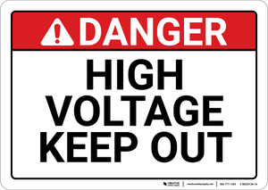 Danger: High Voltage Keep Out Text Only - Wall Sign
