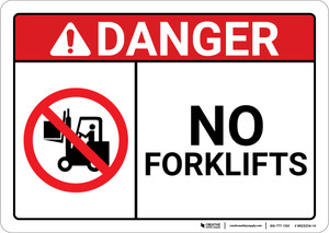 Danger: No Forklifts wish Icon ANSI - Wall Sign