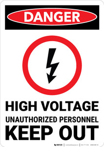 Danger: High Voltage Unauthorized Personnel Keep Out With Icon Portrait - Wall Sign