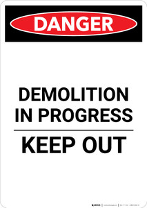 Demolition In Progress - Portrait Wall Sign