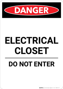Electrical Closet Do Not Enter - Portrait Wall Sign