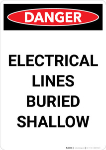 Electrical Lines Buried Shallow - Portrait Wall Sign