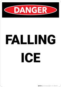 Falling Ice Warning - Portrait Wall Sign