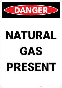 Natural Gas Present - Portrait Wall Sign