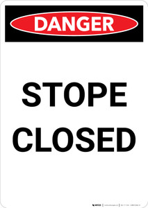 Stope Closed - Portrait Wall Sign