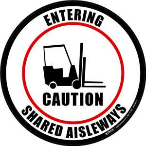 Caution: Entering Shared Aisleways - Floor Signs