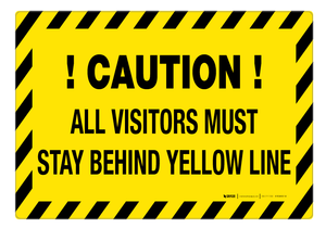 Visitors Must Stay Behind Yellow Line ‚Äö Floor Sign