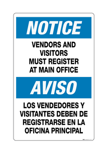 Notice: Vendors and Visitors Must Register and Main Office (Bilingual) - Wall Sign