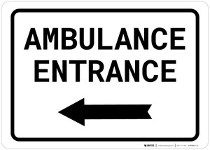 Ambulance Entrance Left with Arrow Landscape - Wall Sign
