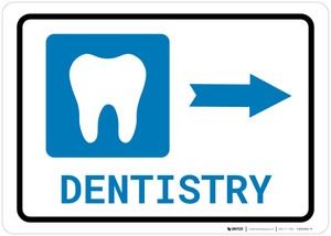 Dentistry Right Arrow with Icon Landscape - Wall Sign